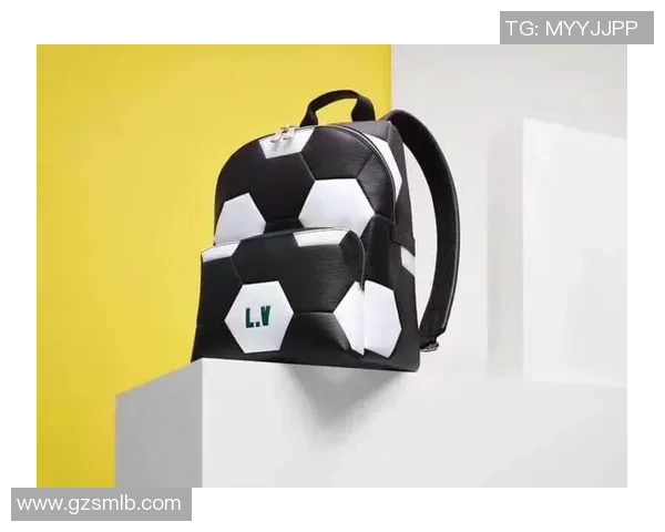 足球明星携手LV背包展现时尚魅力与运动风采的完美结合